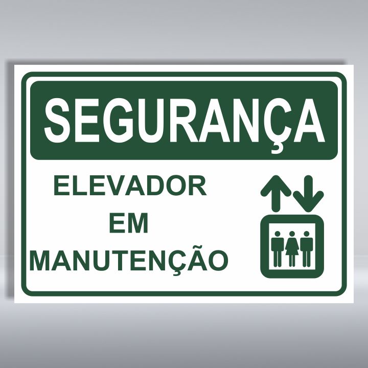 PLACA DE SEGURANÇA | ELEVADOR EM MANUTENÇÃO